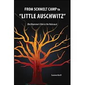 From Schmelt Camp to 