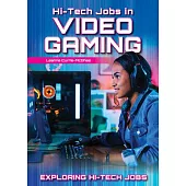 Hi-Tech Jobs in Video Gaming