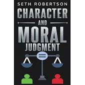 Character and Moral Judgment