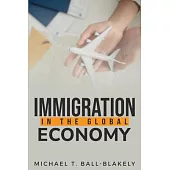 Immigration in the Global Economy