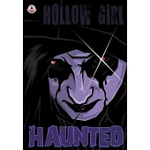 Hollow Girl 16: Haunted