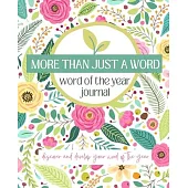 More Than Just A Word: Discover and develop your word of the year