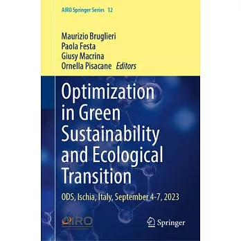 Optimization in Green Sustainability and Ecological Transition: Ods, Ischia, Italy, September 4-7, 2023
