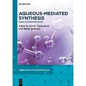 Aqueous-Mediated Synthesis: Bioactive Heterocycles