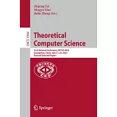 Theoretical Computer Science: 41st National Conference, Nctcs 2023, Guangzhou, China, July 21-23, 2023, Revised Selected Papers