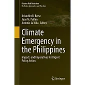 Climate Emergency in the Philippines: Impacts and Imperatives for Urgent Policy Action