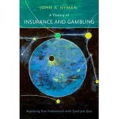 A Theory of Insurance and Gambling: Replacing Risk Preferences with Quid Pro Quo