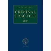 Blackstone’s Criminal Practice 2024