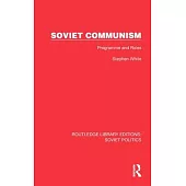 Soviet Communism: Programme and Rules