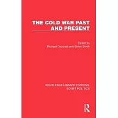 The Cold War Past and Present
