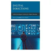 Digital Directions: Artificial Intelligence Pathways for Higher Education