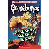 The Cuckoo Clock of Doom (Classic Goosebumps #37)