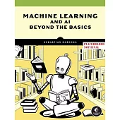 Machine Learning and AI Beyond the Basics
