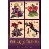 The Idea of History [1946 Edition]