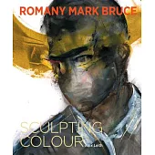 Romany Mark Bruce: Sculpting Colour