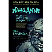 Nahganne: Tales of the Northern Sasquatch