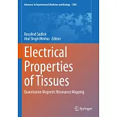Electrical Properties of Tissues: Quantitative Magnetic Resonance Mapping