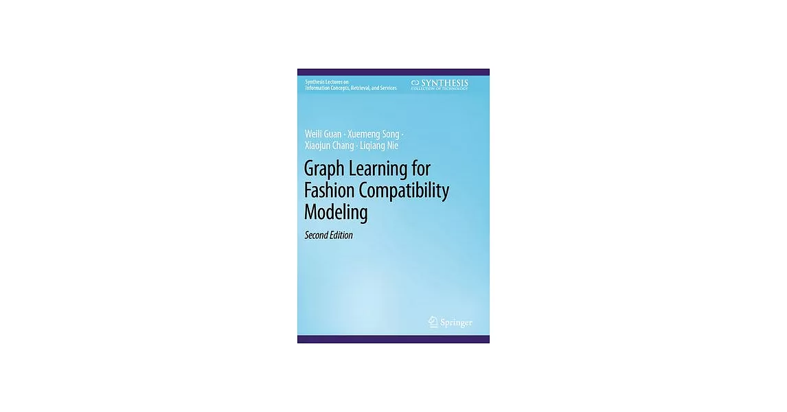博客來-Graph Learning for Fashion Compatibility Modeling