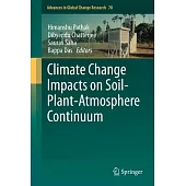 Climate Change Impacts on Soil-Plant-Atmosphere Continuum