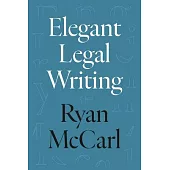 Elegant Legal Writing