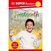 DK Super Readers Level 2 Juneteenth