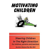 Motivating Children