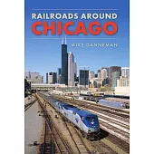 Railroads Around Chicago