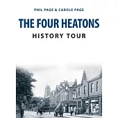 The Four Heatons History Tour