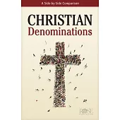 Christian Denominations: A Side-By-Side Comparison