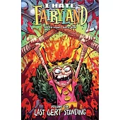 I Hate Fairyland, Volume 6: Last Gert Standing
