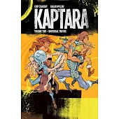 Kaptara, Volume 2: Universal Truths