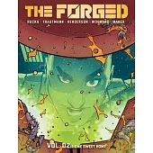 The Forged, Volume 2: Home Sweet Home