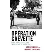 Operation Crevette: Benin, Mercenaries, and the Survival of a New State