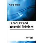 Labor Law and Industrial Relations