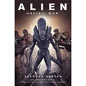 Alien: Uncivil War