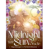 Midnight Sun Oracle: Magical Messages from the Nordic Midsummer