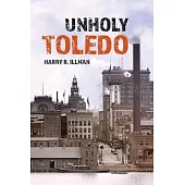 Unholy Toledo