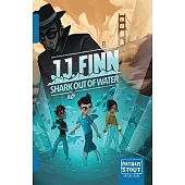 JJ Finn: Shark Out of Water