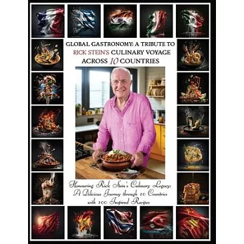 ＂Global Gastronomy: A Tribute to Rick Stein’s Culinary Voyage Across 10 Countries＂