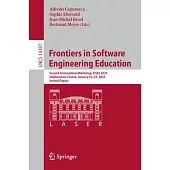 Frontiers in Software Engineering Education: Second International Workshop, Fisee 2023, Villebrumier, France, January 23-25, 2023, Invited Papers