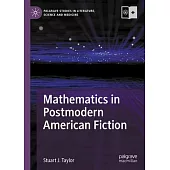 Mathematics in Postmodern American Fiction