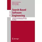 Search-Based Software Engineering: 15th International Symposium, Ssbse 2023, San Francisco, Ca, Usa, December 8, 2023, Proceedings