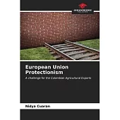 European Union Protectionism