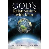 GOD’S Relationship with Man