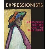 Expressionists: Kandinsky, Munter and the Blue Rider