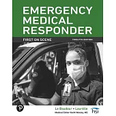 Emergency Medical Responder: First on Scene