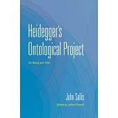 Heidegger’s Ontological Project: On Being and Time