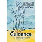Guidance from The Therapist Parent