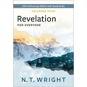 Revelation for Everyone, Enlarged Print: 20th Anniversary Edition with Study Guide