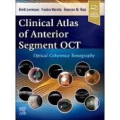 Clinical Atlas of Anterior Segment Oct: Optical Coherence Tomography